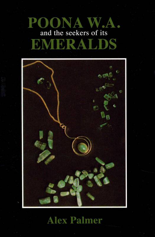 Poona W.A. and the seekers of its emeralds by Alex Palmer